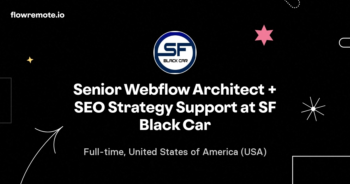 Hiring: Full-time Senior Webflow Architect + SEO Strategy Support at SF ...