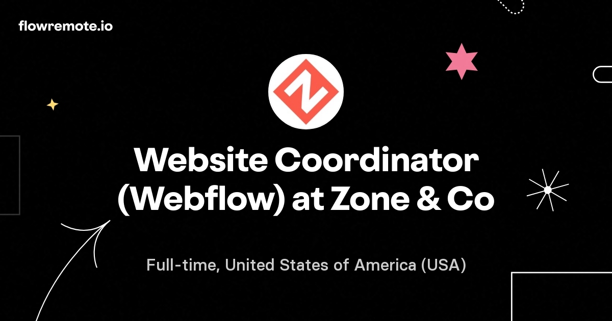 Website Coordinator (Webflow) at Zone & Co