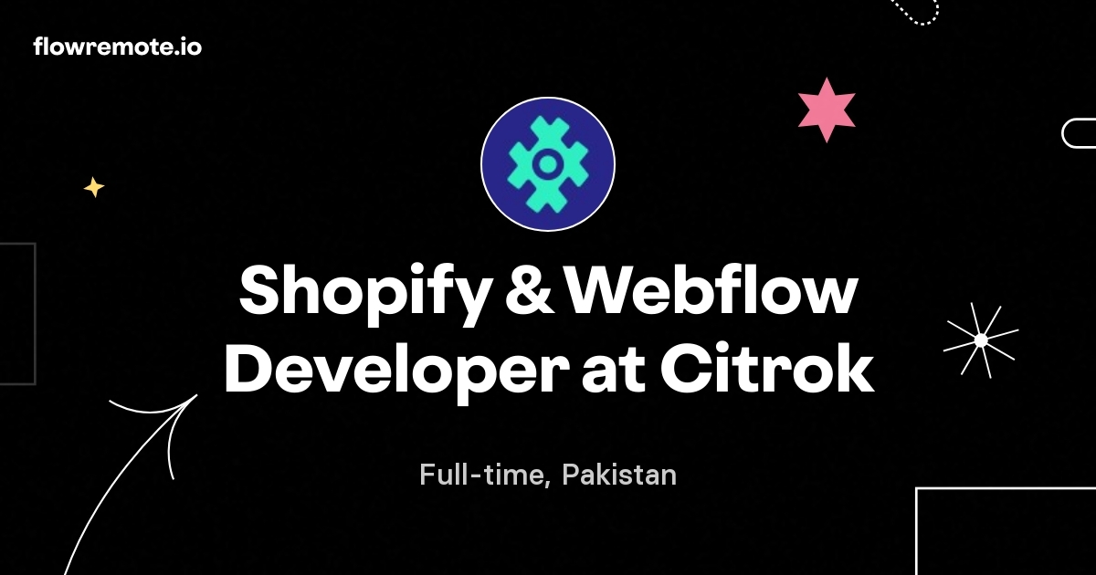 Shopify & Webflow Developer at Citrok