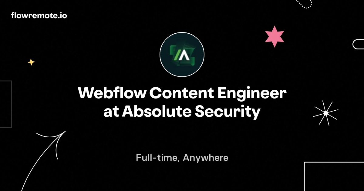 Webflow Content Engineer at Absolute Security