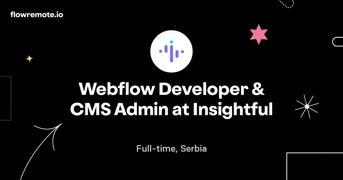 Webflow Developer & CMS Admin at Insightful