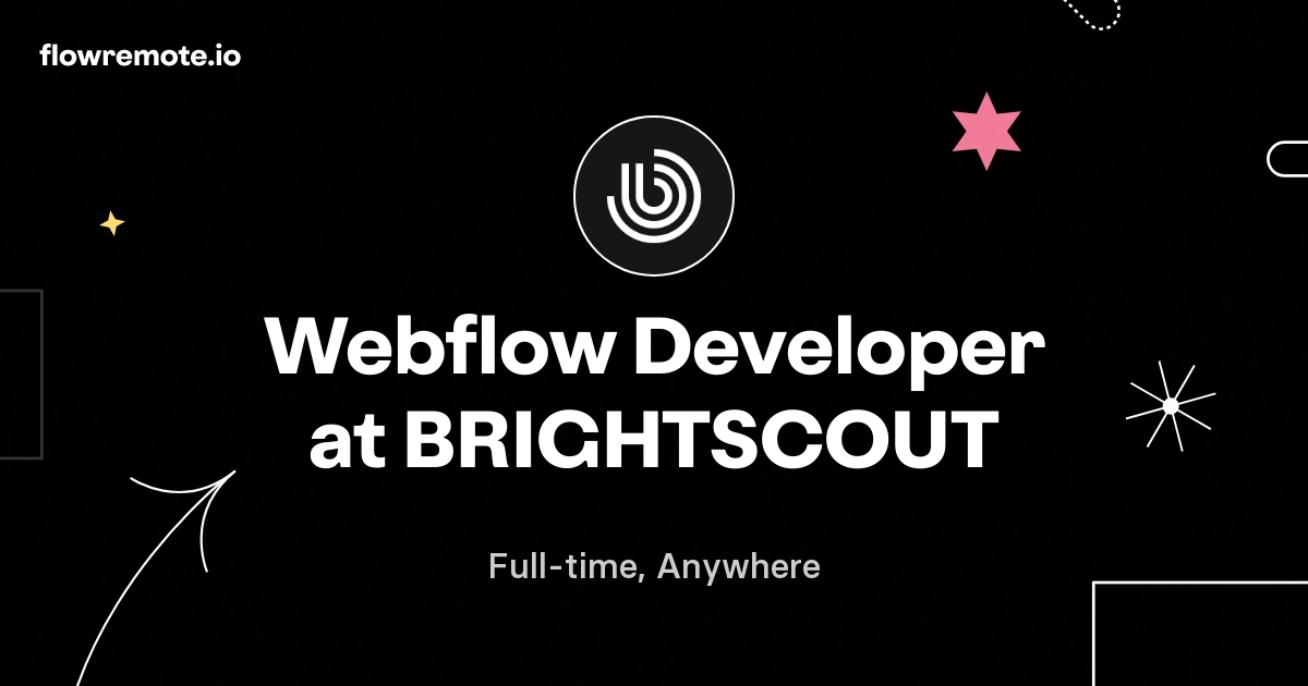 Webflow Developer at BRIGHTSCOUT