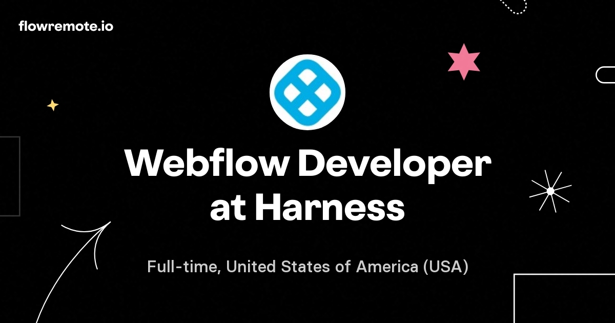 Webflow Developer at Harness