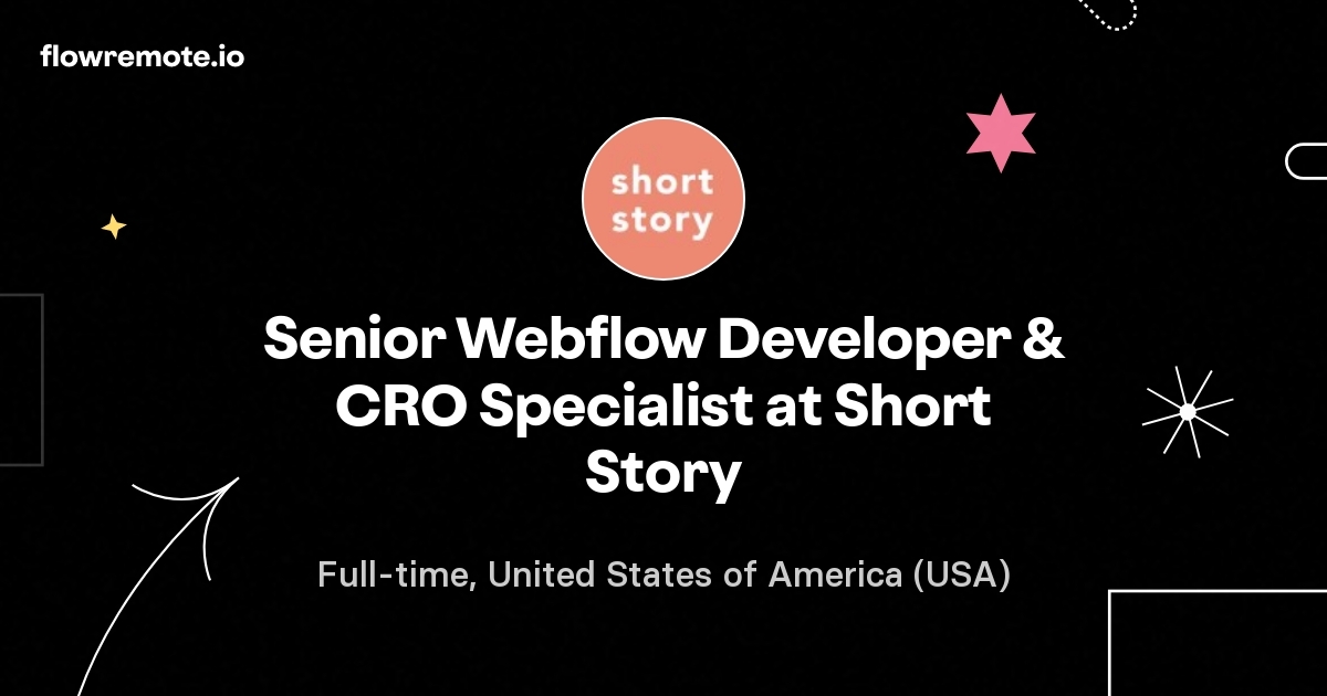 Senior Webflow Developer & CRO Specialist at Short Story