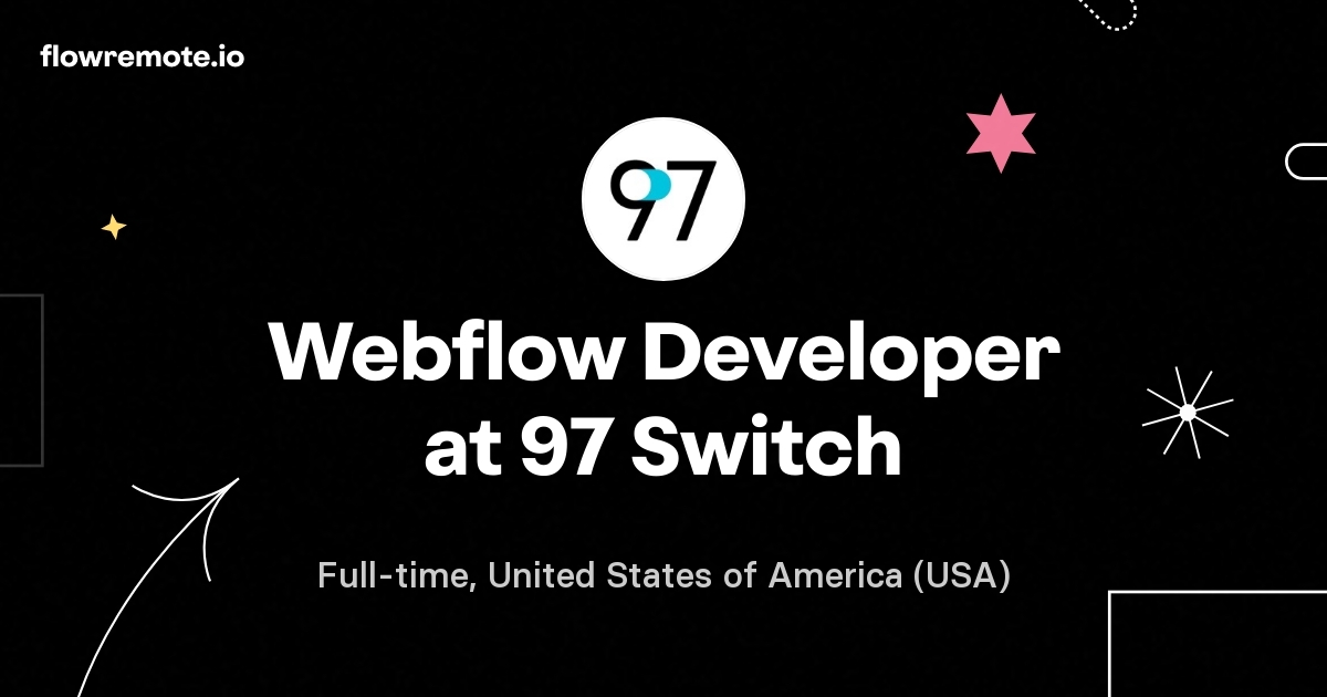 Webflow Developer at 97 Switch