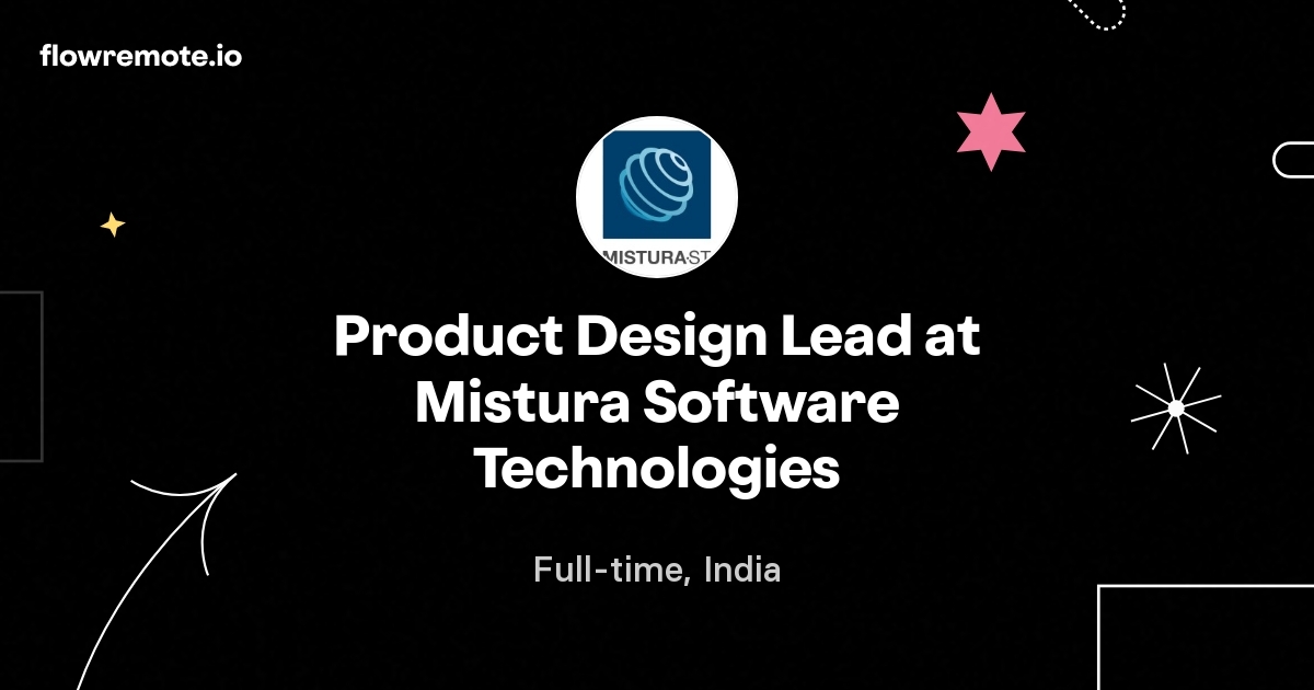 Product Design Lead at Mistura Software Technologies
