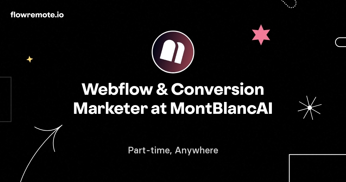 Webflow & Conversion Marketer at MontBlancAI