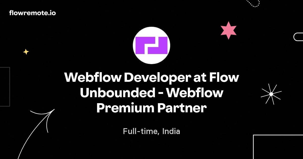 Webflow Developer at Flow Unbounded - Webflow Premium Partner