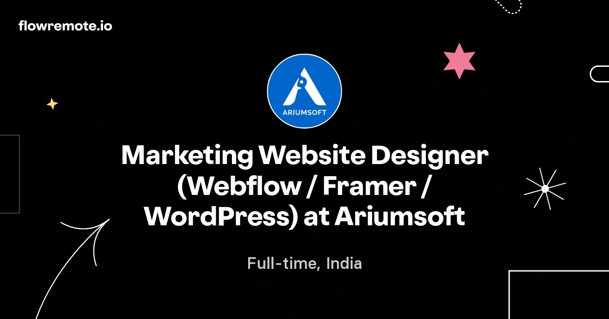 Marketing Website Designer (Webflow / Framer / WordPress) at Ariumsoft