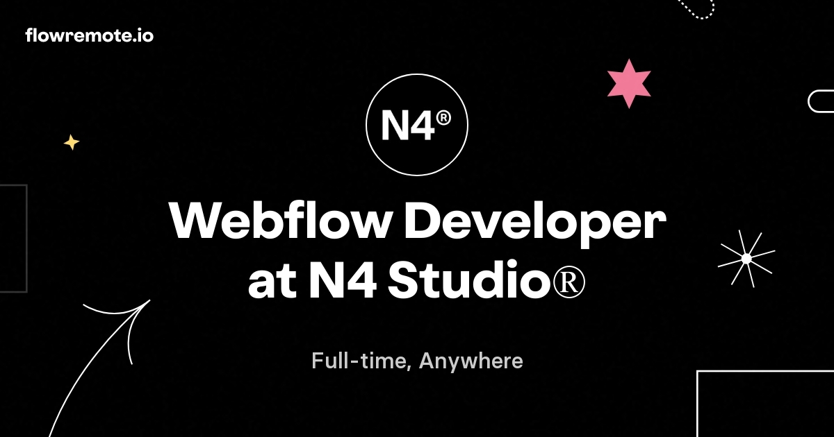 Webflow Developer at N4 Studio®