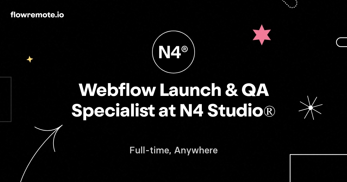 Webflow Launch & QA Specialist at N4 Studio®