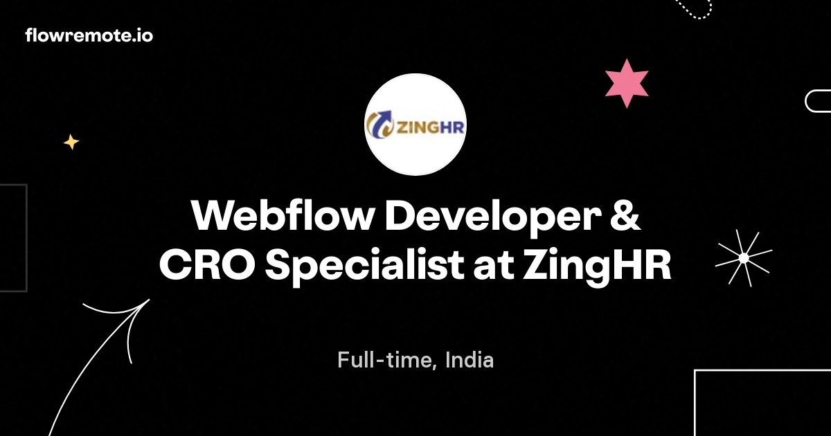 Webflow Developer & CRO Specialist at ZingHR