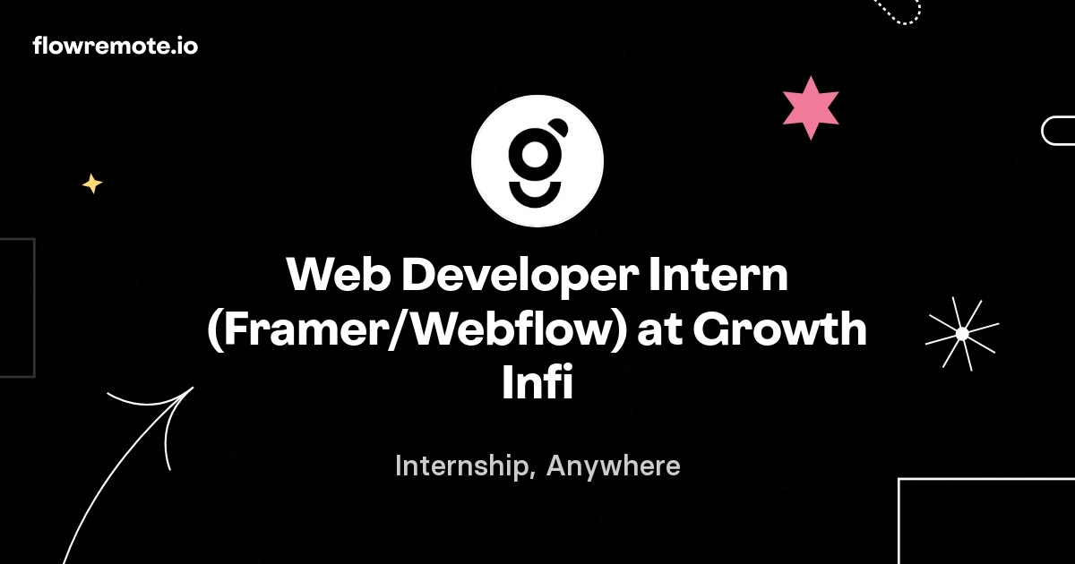 Web Developer Intern (Framer/Webflow) at Growth Infi