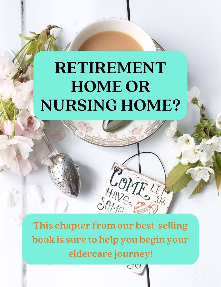 Retirement Home versus Nursing Home