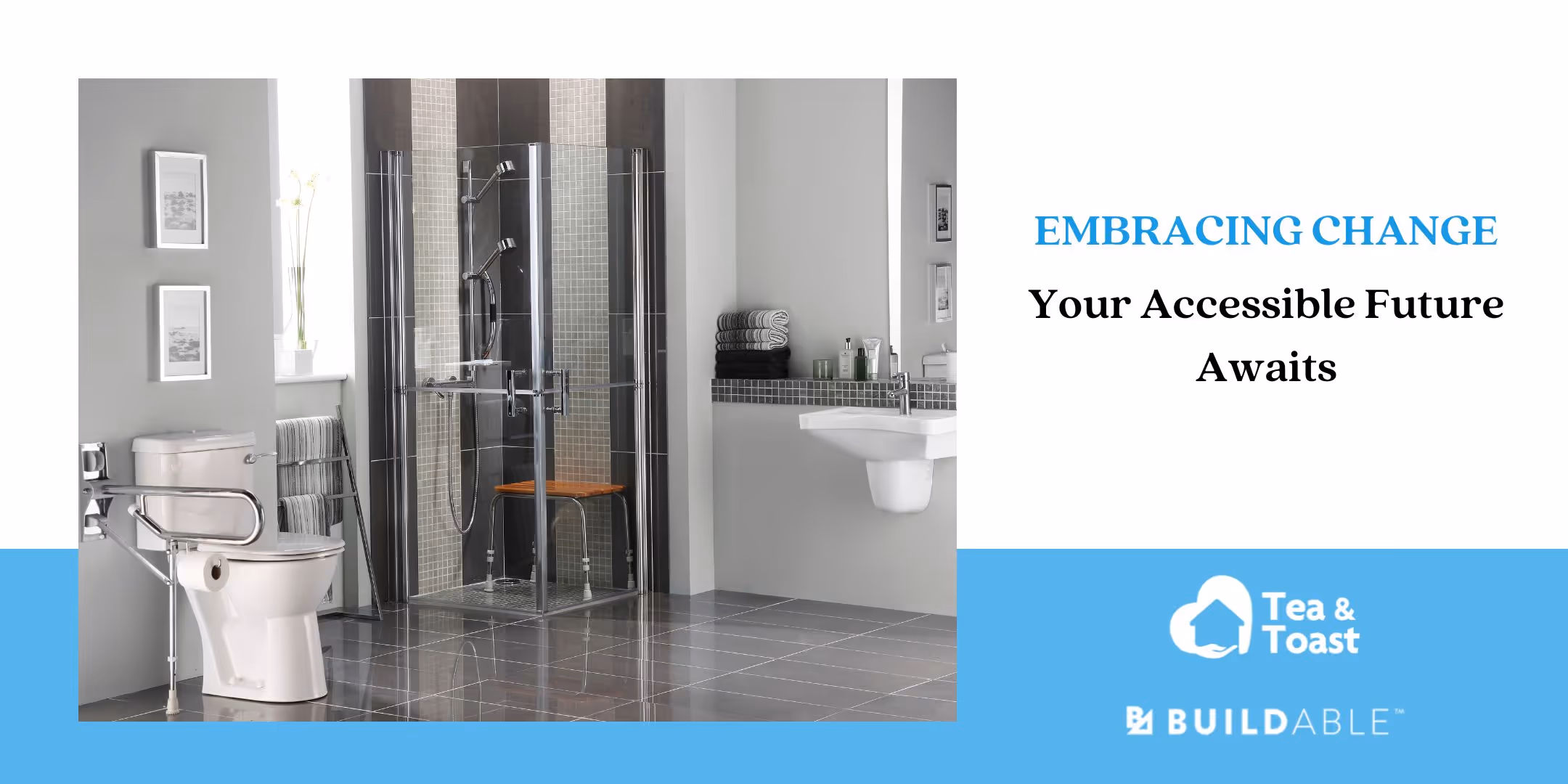 Embracing Change: Your Accessible Future Awaits