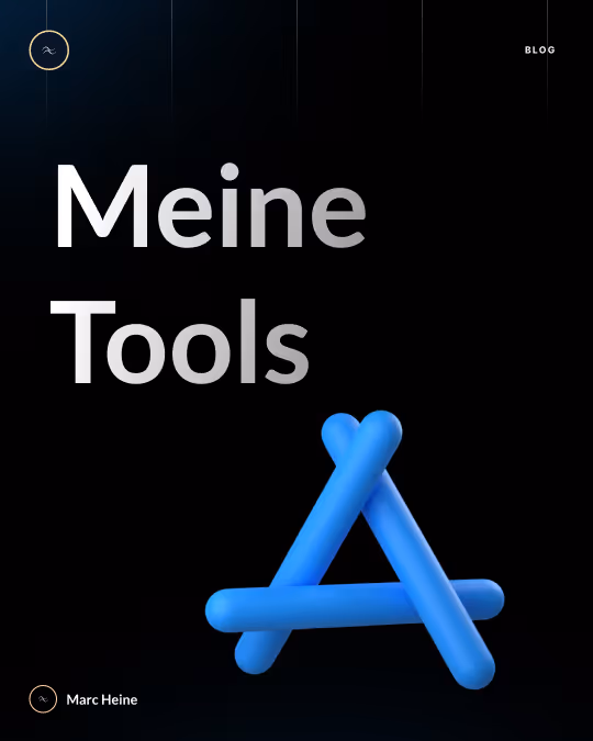 Meine Tools - Marc Heine