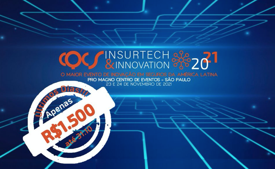 Últimos 10 dias para comprar ingresso sem aumento para o CQCS Insurtech & Innovation