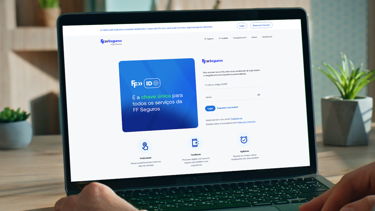 A digitalização da FF Seguros prioriza jornadas que simplificam a rotina do corretor