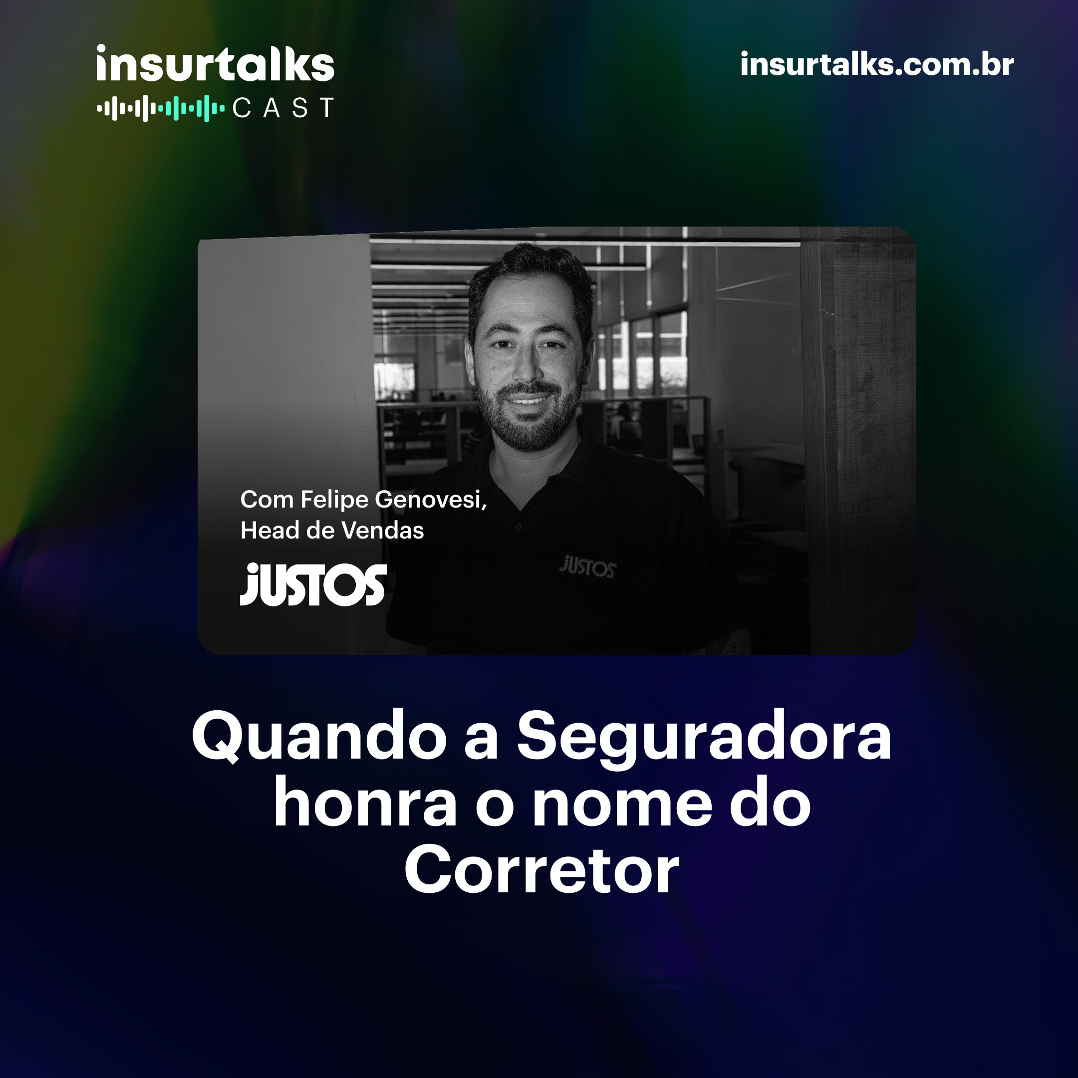 Quando a Seguradora honra o nome do Corretor