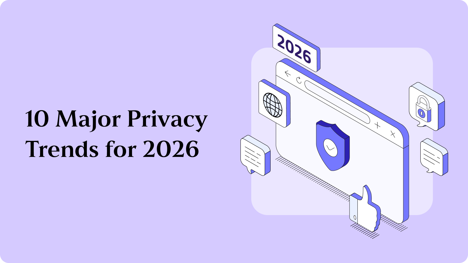 10 major data privacy trends for 2026