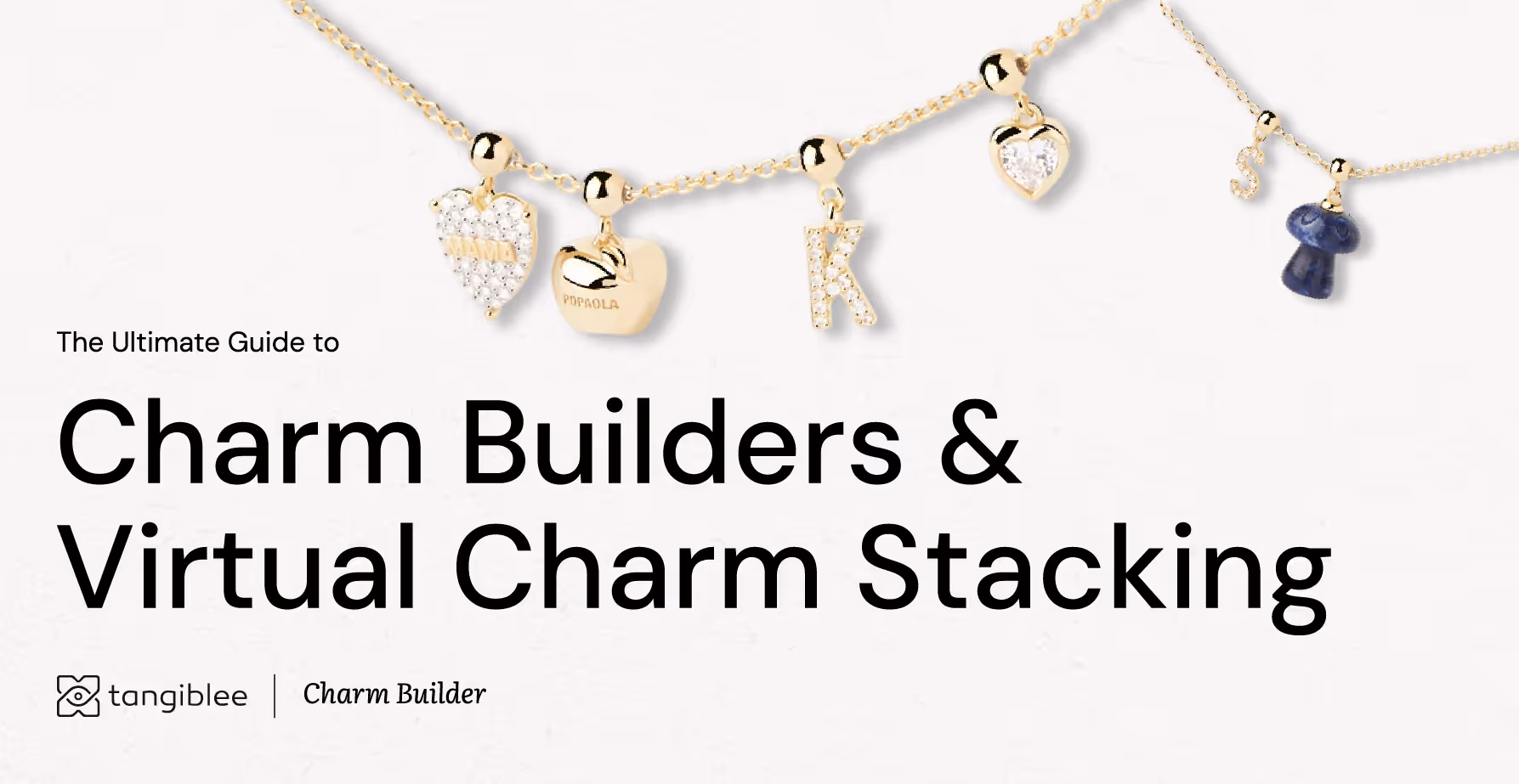 The Ultimate Guide to Charm Builder & Virtual Charm Stacking