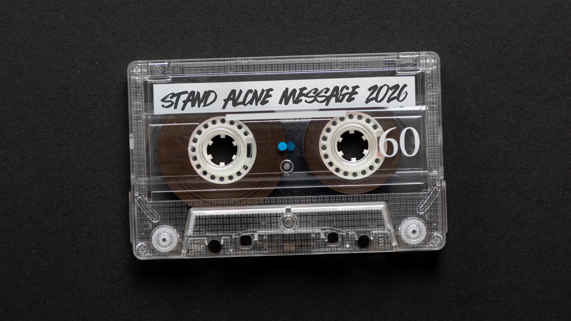 Stand Alone Messages 2026