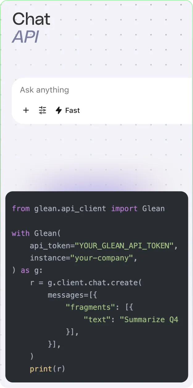 Screenshot of a Chat API code snippet showing Python code importing Glean, initializing with an API token and instance, creating a chat with a message to summarize Q4, and printing the response.