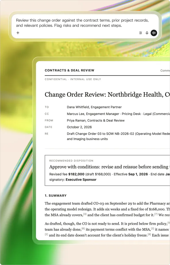 Glean answering: Review this change order against the contract terms, prior project records, and relevant policies. Flag risks and recommend next steps.