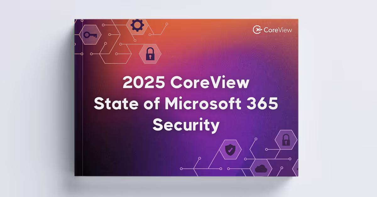 2025 CoreView State of Microsoft 365 Security