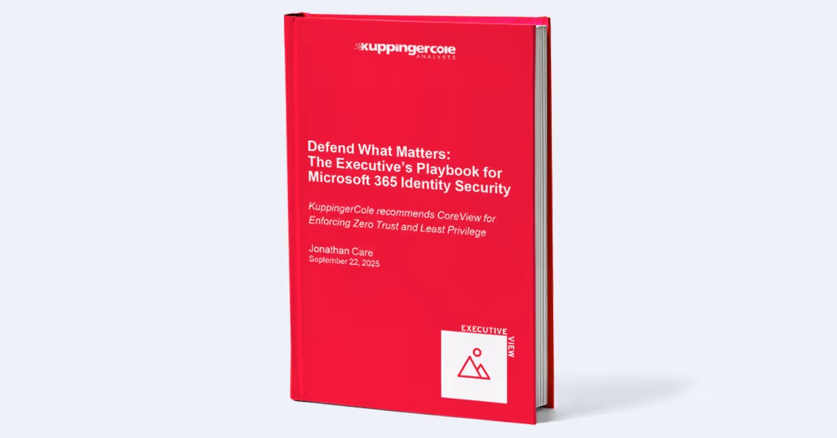 Defend What Matters: The KuppingerCole Executive’s Playbook for Microsoft 365 Identity Security