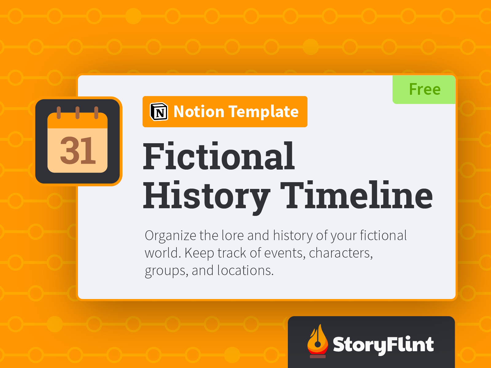 StoryFlint's Fictional History Timeline Notion template