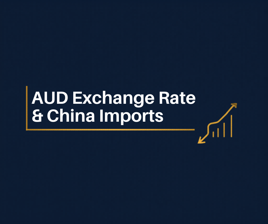 AUD exchange rate impact on China import costs for Australian importers 2026