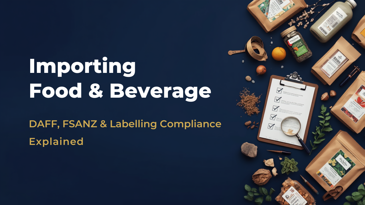 Guide to importing food and beverage products from China to Australia with DAFF biosecurity compliance