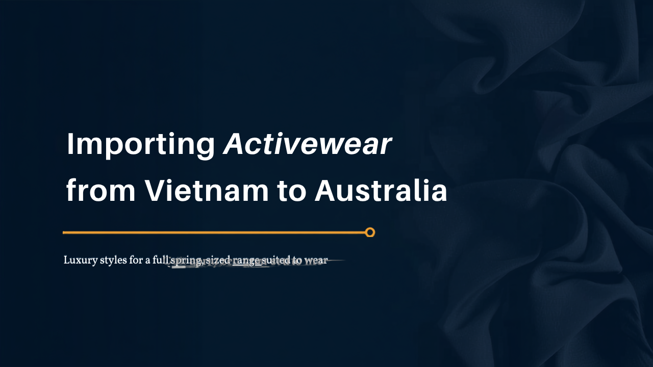 Importing activewear and sportswear from Vietnam to Australia — garment factory production line