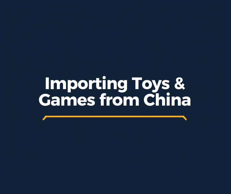 Importing toys and games from China to Australia — shipping containers and toy products