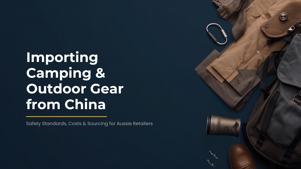 Camping and outdoor gear being packed for import from China to Australia