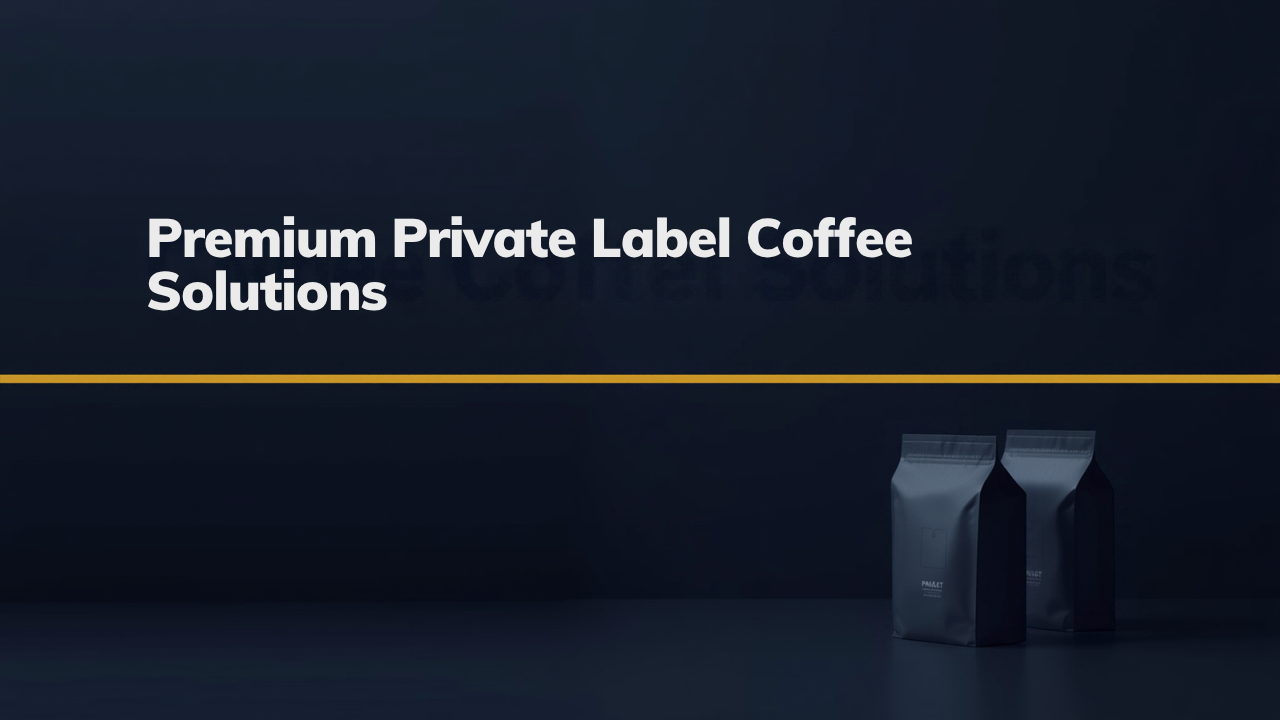 Private label roasted coffee bags and green coffee beans sourced from a Vietnamese specialty coffee producer for Australian cafes