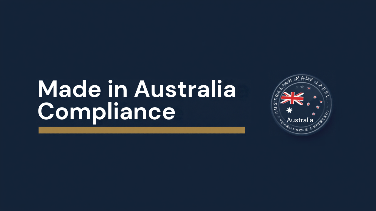 Country of origin labelling rules for Australian importers — comparing Made in Australia, Product of Australia and Made in China claims under the Australian Consumer Law in 2026