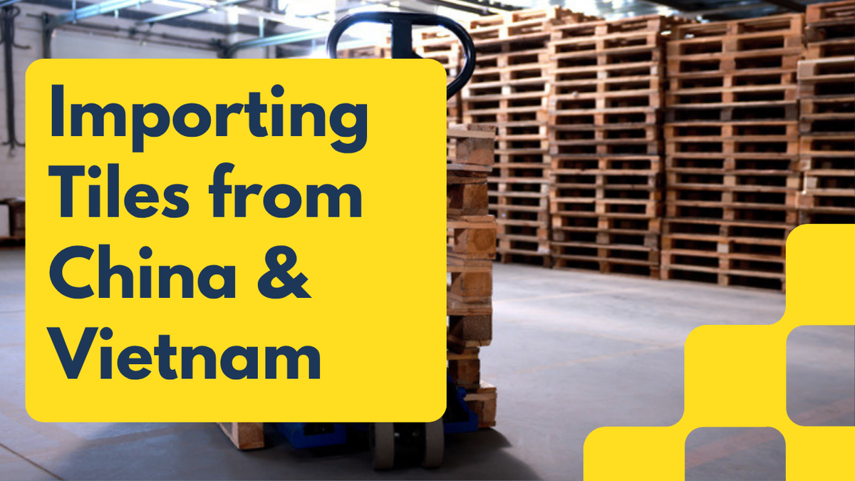 Porcelain and ceramic tiles being imported from China and Vietnam to the Sunshine Coast, Australia