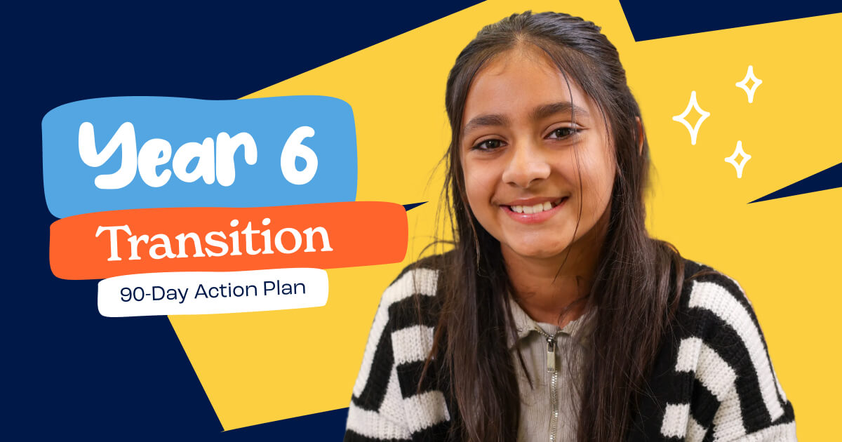From Year 6 to Year 7: The 90-Day Transition Plan No Parent Should Skip