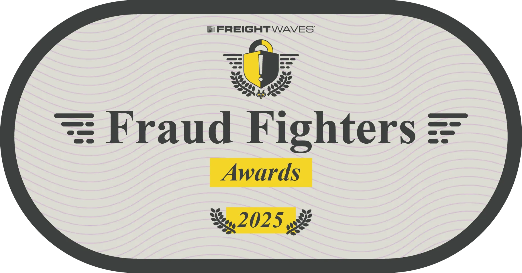 FreightWaves Fraud Fighters Awards 2025 badge with a shield and lock emblem.