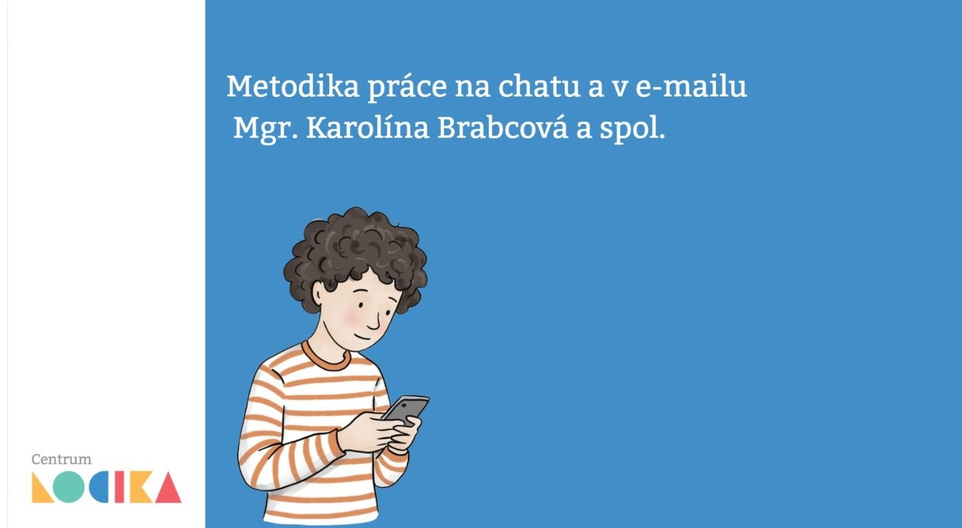 Nová metodika slouží jako inspirace pro to, jak pracovat s chatovou a e-mailovou krizovou intervencí v Centru Locika