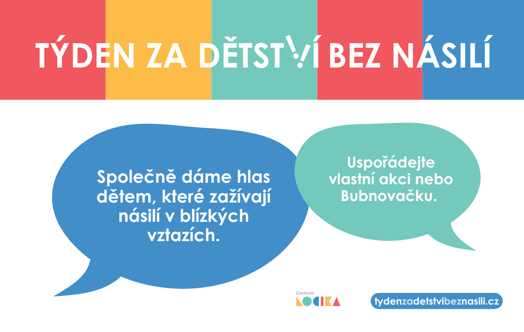 Ticho děti před násilím neochrání. Přidejte se k Týdnu za dětství bez násilí a ukažte dětem, že v tom nejsou samy.