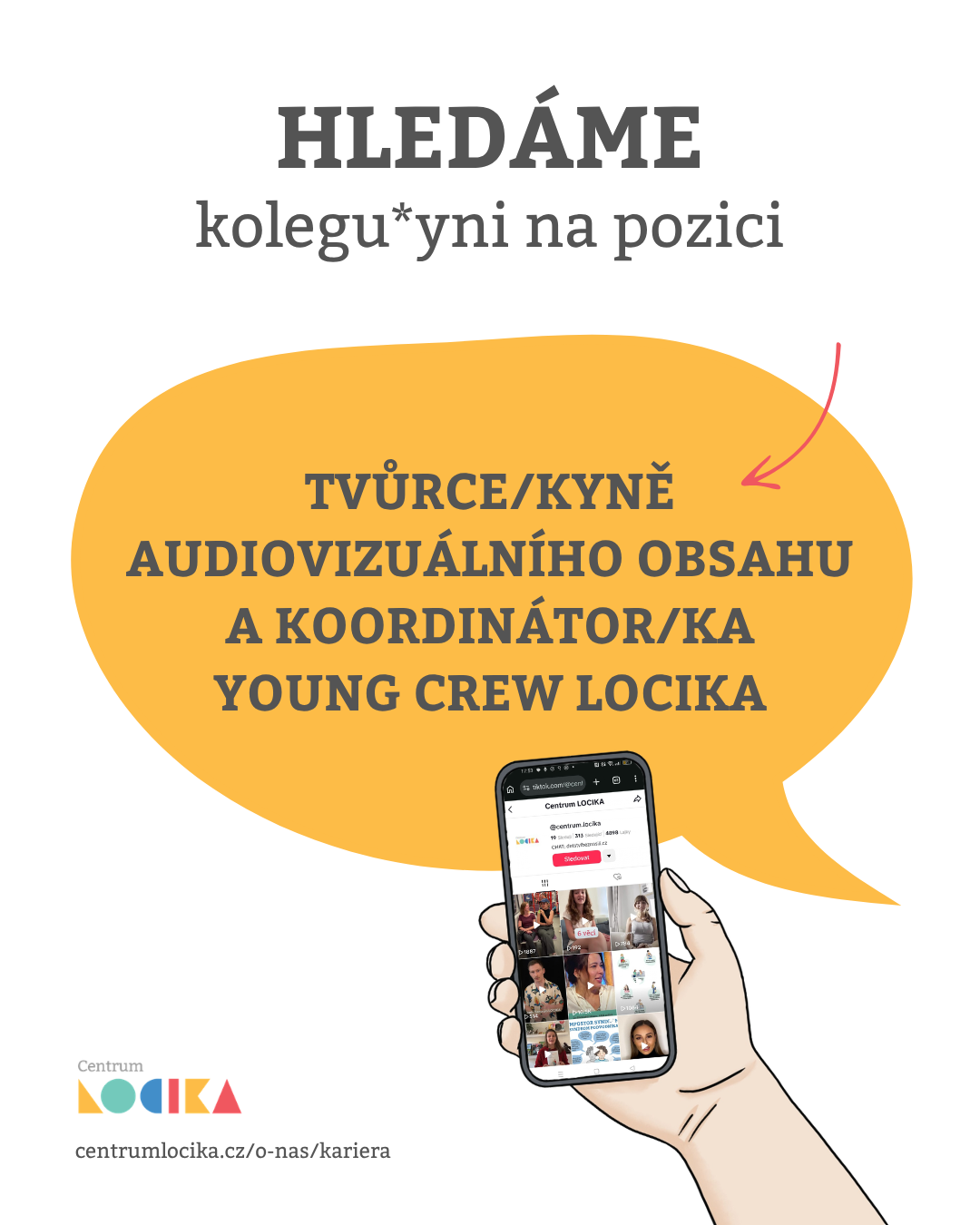 Tvůrce/kyně audiovizuálního obsahu a koordinátor/ka Young Crew LOCIKA