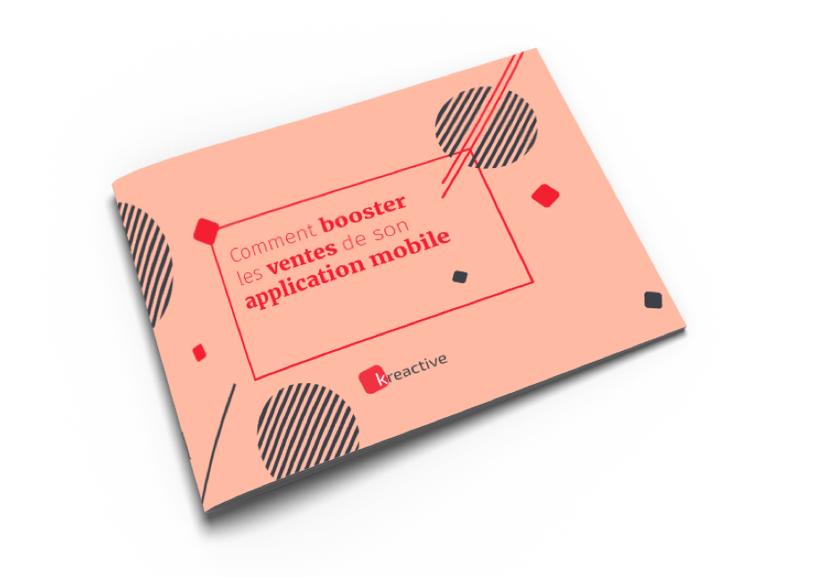 Aperçu couverture livre blanc comment booster les ventes de son application mobile Kreactive