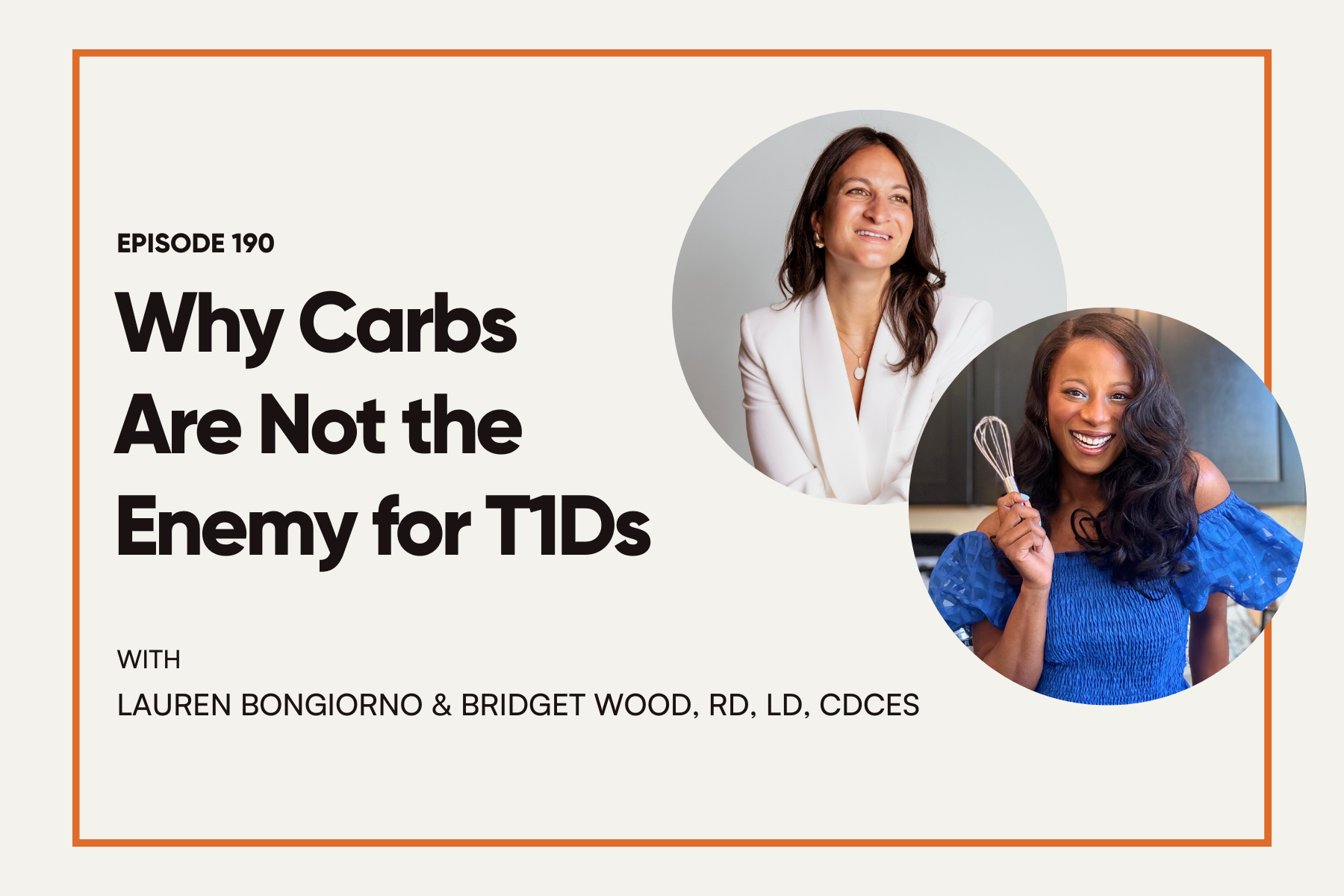 190. Why Carbs Are Not the Enemy for T1Ds
