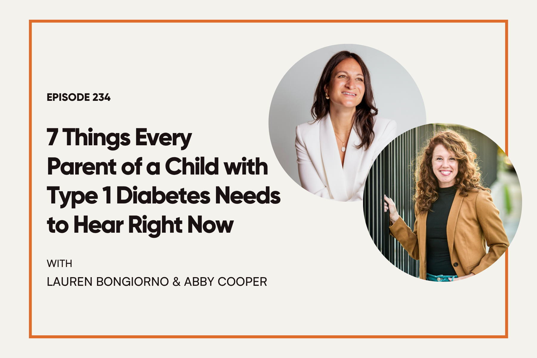 234. 7 Things Every Parent of a Child with Type 1 Diabetes Needs to Hear Right Now