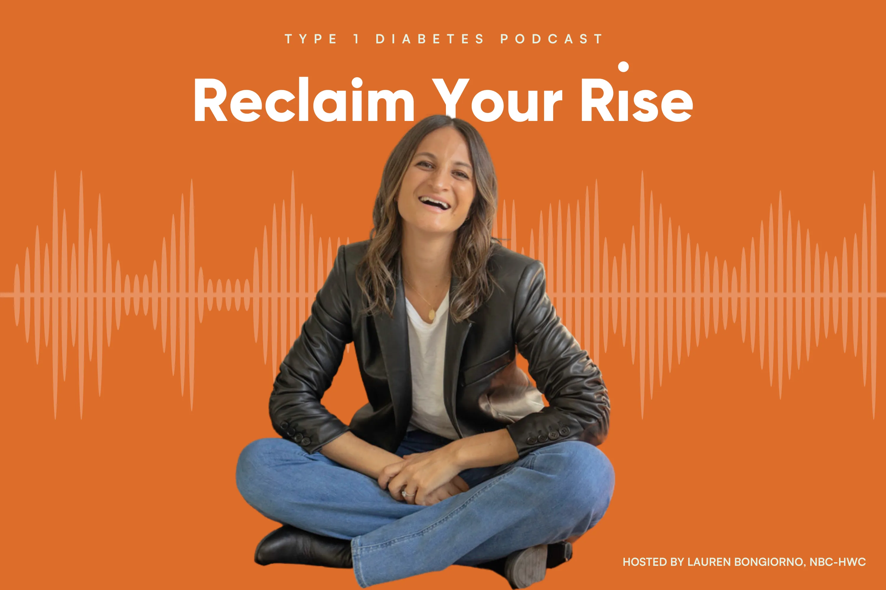 Reclaim your rise podcast with host lauren bongiorno