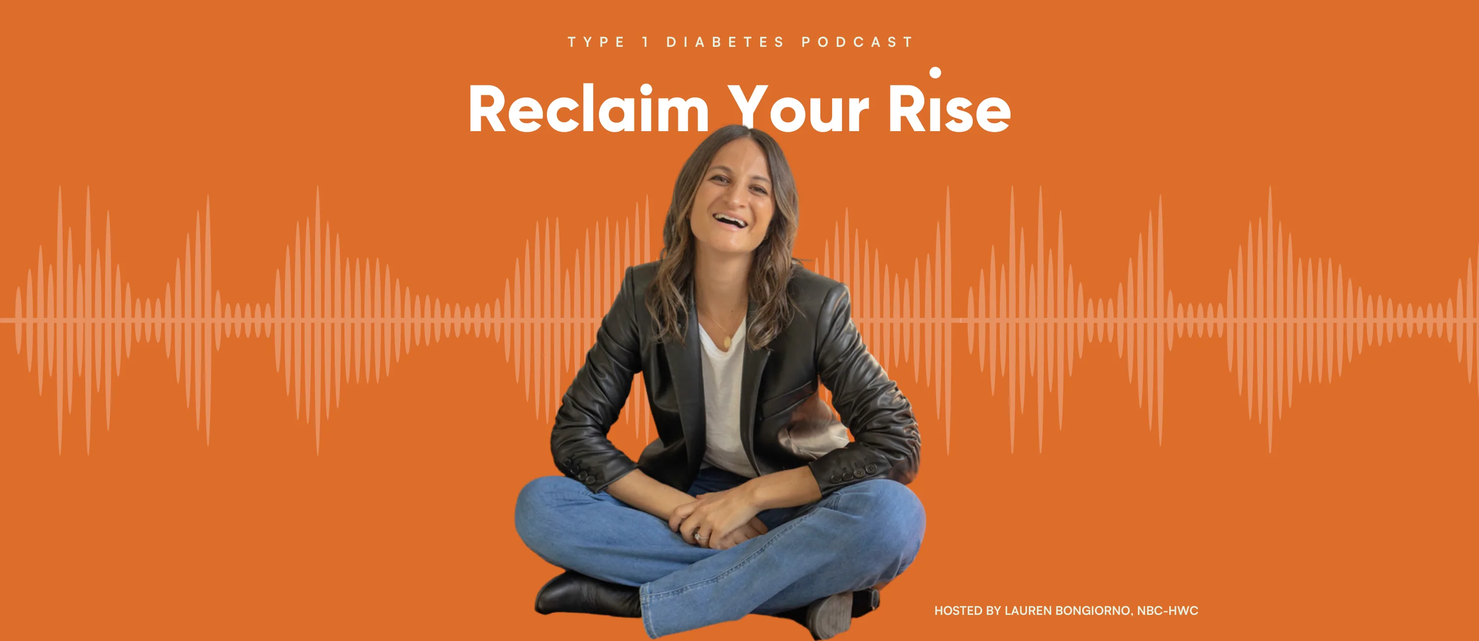 Reclaim your rise podcast with host lauren bongiorno