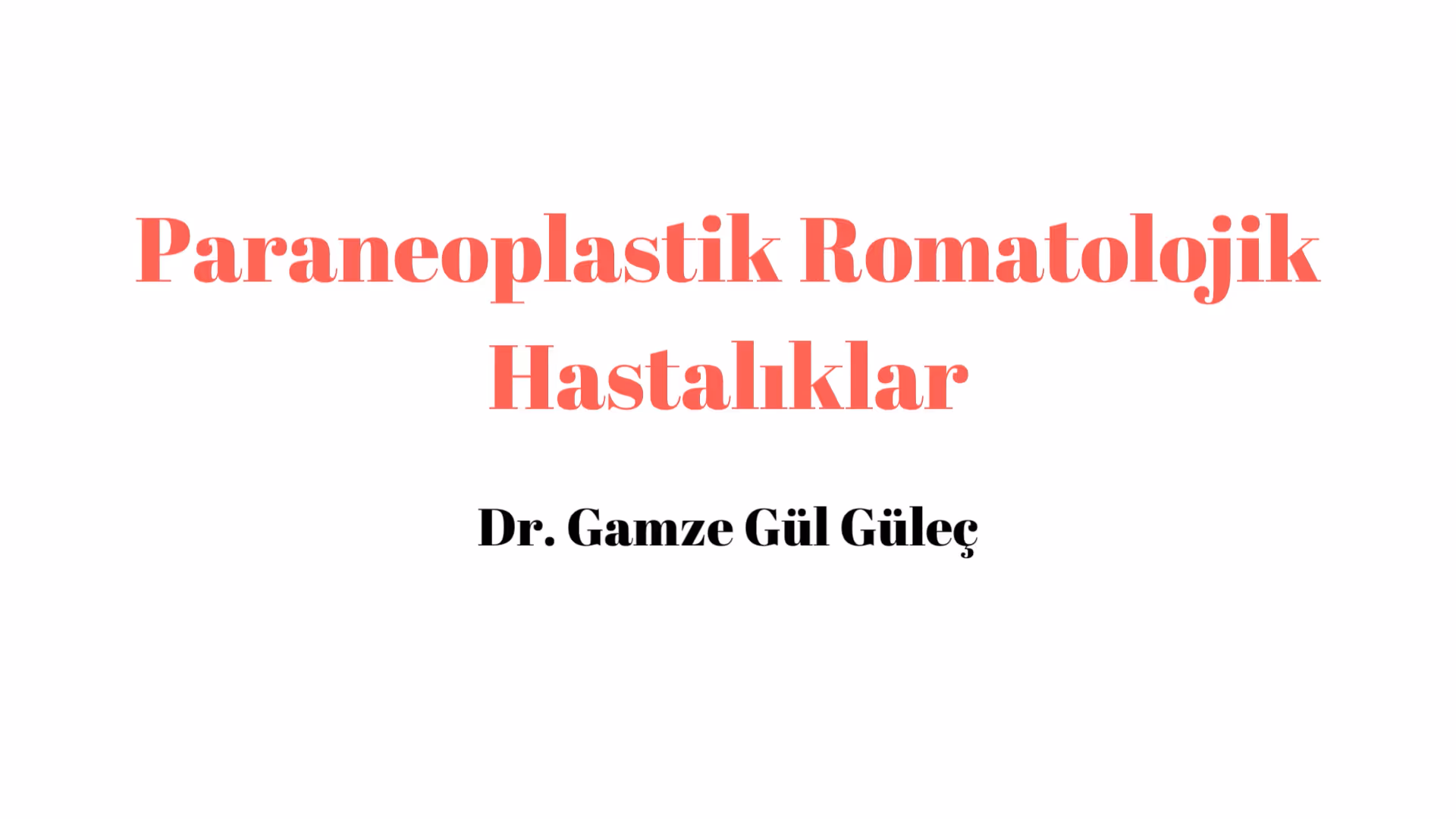 Paraneoplastik Romatolojik Hastalıklar